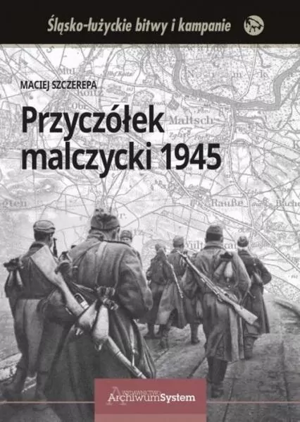 Przyczółek malczycki 1945 - tantis.pl