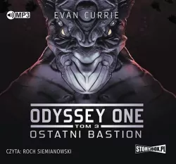 Ostatni bastion. Odyssey One. Tom 3  Audiobook