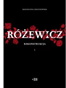Różewicz. Rekonstrukcja. Tom 1 - tantis.pl