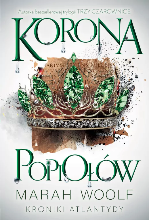 Korona Popiołów. Kroniki Atlantydy. Tom 3 - tantis.pl