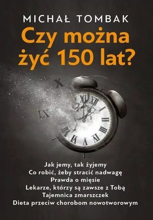 Czy można żyć 150 lat? - tantis.pl