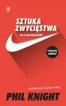 Sztuka zwycięstwa dla młodzieży. Wspomnienia twórcy Nike - tantis.pl