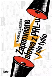 Zapomniane słowa PRL-u i nie tylko