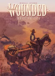 Skradzione lata. Wounded. Tom 1
