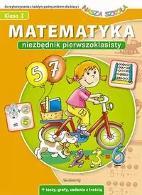 Matematyka. Niezbędnik pierwszoklasisty - tantis.pl