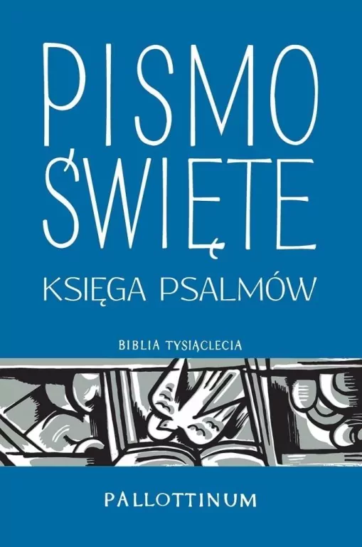 Pismo Święte. Księga Psalmów. Wydanie 2021 - tantis.pl