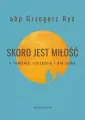 Skoro jest miłość. O rodzinie, szczęściu i nie tylko - tantis.pl