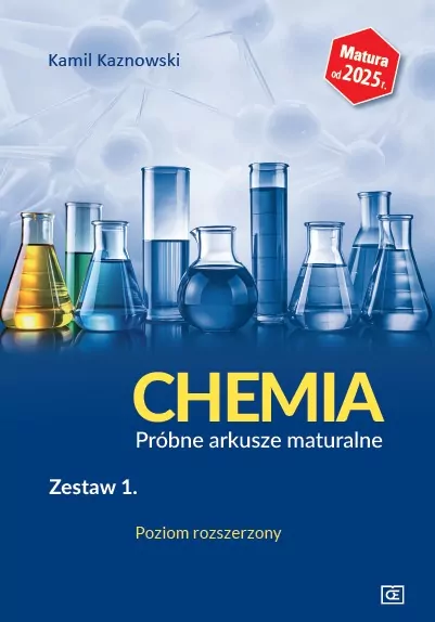Chemia. Próbne arkusze maturalne. Zestaw 1. Poziom rozszerzony. Matura od 2025 r. - tantis.pl