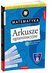 Arkusze egzaminacyjne z matematyki dla 8-klasisty