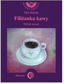 Filiżanka kawy. Wybór nowel - tantis.pl