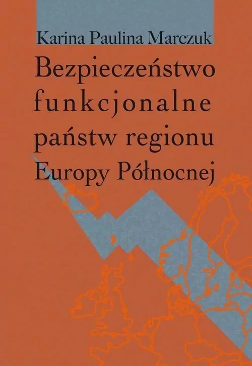 Bezpieczeństwo funkcjonalne państw regionu Europy Północnej - tantis.pl
