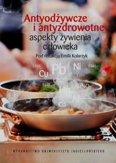 Antyodżywcze i antyzdrowotne aspekty żywienia człowieka - tantis.pl