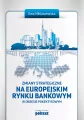 Zmiany strategiczne na europejskim rynku... - tantis.pl