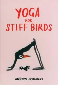 Yoga for Stiff Birds