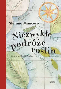 Niezwykłe podróże roślin - tantis.pl