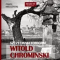 Szczeciński fotograf Witold Chromiński - tantis.pl