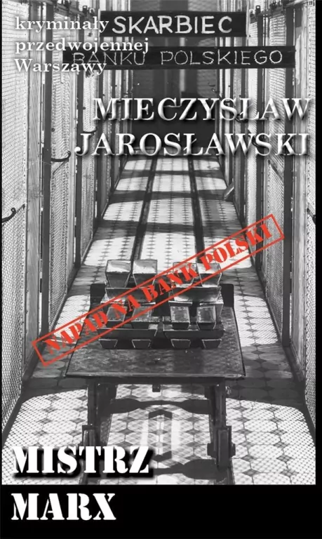 Mistrz Marx. Kryminały przedwojennej Warszawy - tantis.pl
