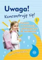 Uwaga! Koncentruję się! część 1 - tantis.pl