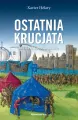 Ostatnia krucjata. Ludwik IX Święty w Tunisie - tantis.pl