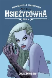 Dola Aniołów. Księżycówka. Tom 4