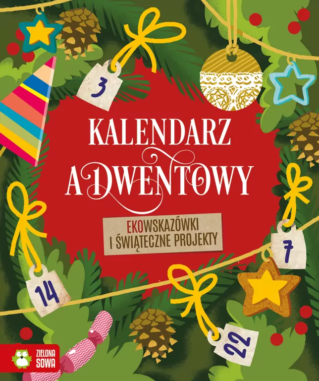 Kalendarz adwentowy. Ekowskazówki i świąteczne projekty - tantis.pl