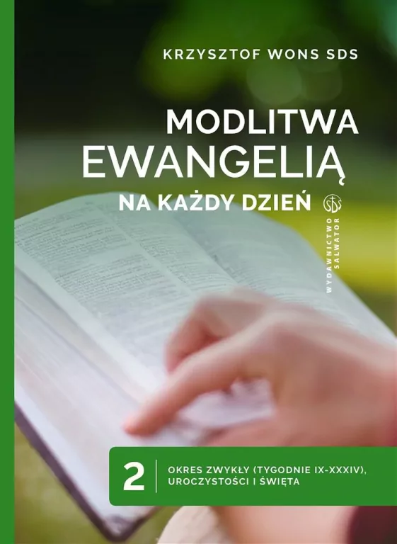 Modlitwa Ewangelią na każdy dzień. Okres zwykły (tygodnie IX-XXXIV), uroczystości i święta. Tom 2 - tantis.pl