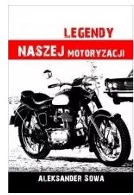 Legendy naszej motoryzacji - tantis.pl