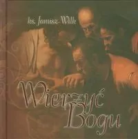 Wierzyć Bogu - tantis.pl
