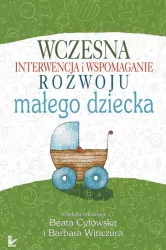 Wczesna interwencja i wspomaganie rozwoju małego..