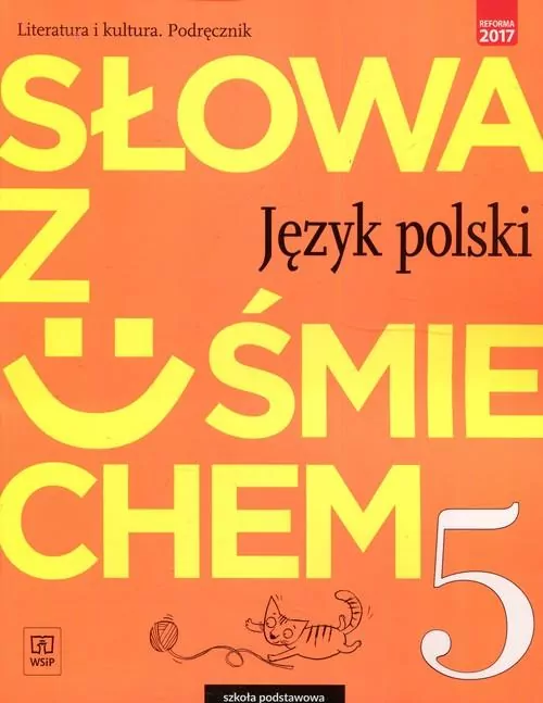 Słowa z uśmiechem 5. Język polski. Literatura i kultura. Podręcznik. Szkoła podstawowa - tantis.pl