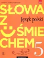 Słowa z uśmiechem 5. Język polski. Literatura i kultura. Podręcznik. Szkoła podstawowa - tantis.pl