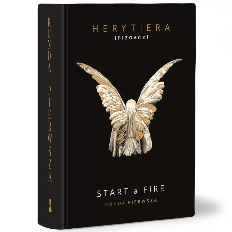 Start a Fire. Runda pierwsza. Trylogia Hell. Tom 1. Wydanie premium - tantis.pl