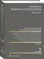 Ochrona zdrowia psychicznego. Komentarz w.2 - tantis.pl