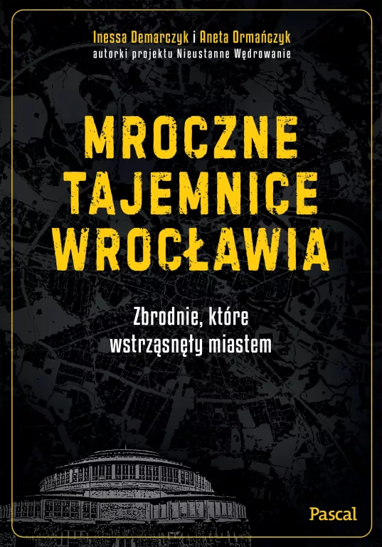 Mroczne tajemnice Wrocławia - tantis.pl