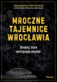 Mroczne tajemnice Wrocławia - tantis.pl