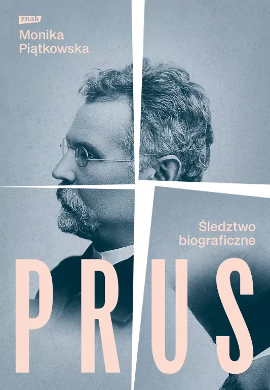 Prus. Śledztwo biograficzne - tantis.pl