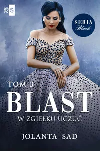 Blast W zgiełku uczuć Black Tom 3 - tantis.pl