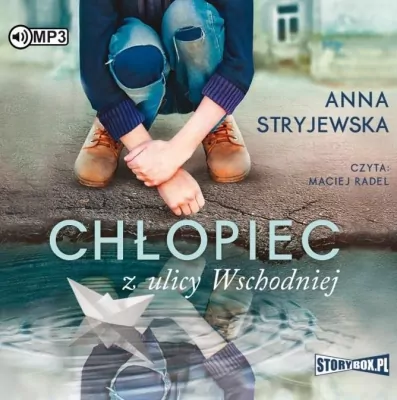 Chłopiec z ulicy Wschodniej. Audiobook