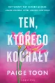 Ten, którego kochały - tantis.pl