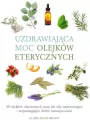 Uzdrawiająca moc olejków eterycznych - tantis.pl