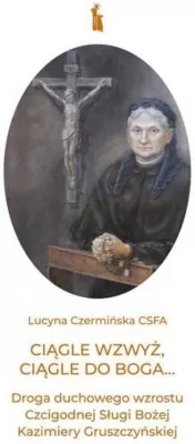 Ciągle wzwyż, ciągle do Boga...