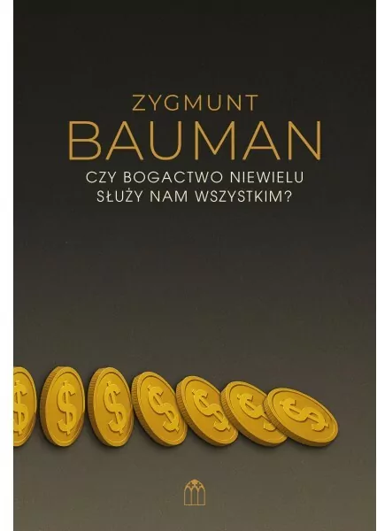 Czy bogactwo niewielu służy nam wszystkim? - tantis.pl