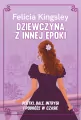 Dziewczyna z innej epoki - tantis.pl