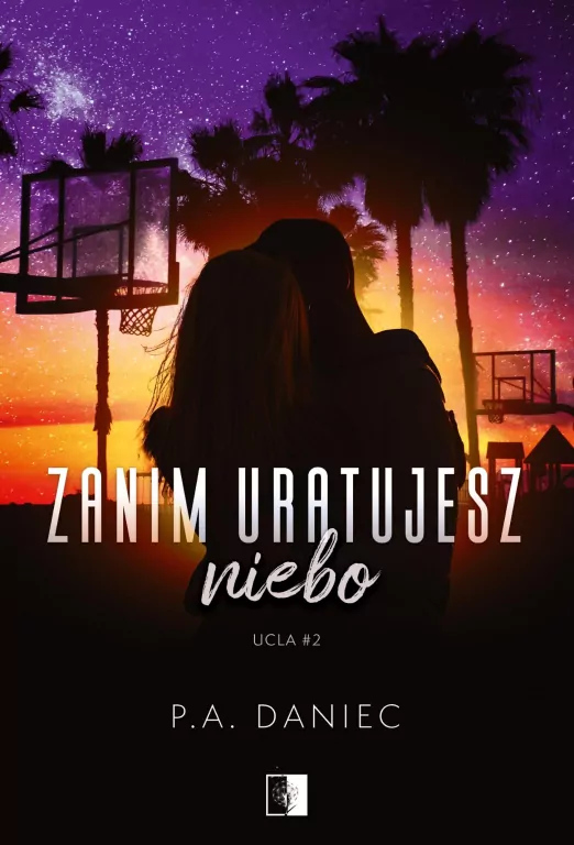 Zanim uratujesz niebo. Ucla. Tom 2 - tantis.pl