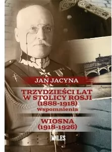 Trzydzieści lat w stolicy Rosji (1888-1918) - tantis.pl