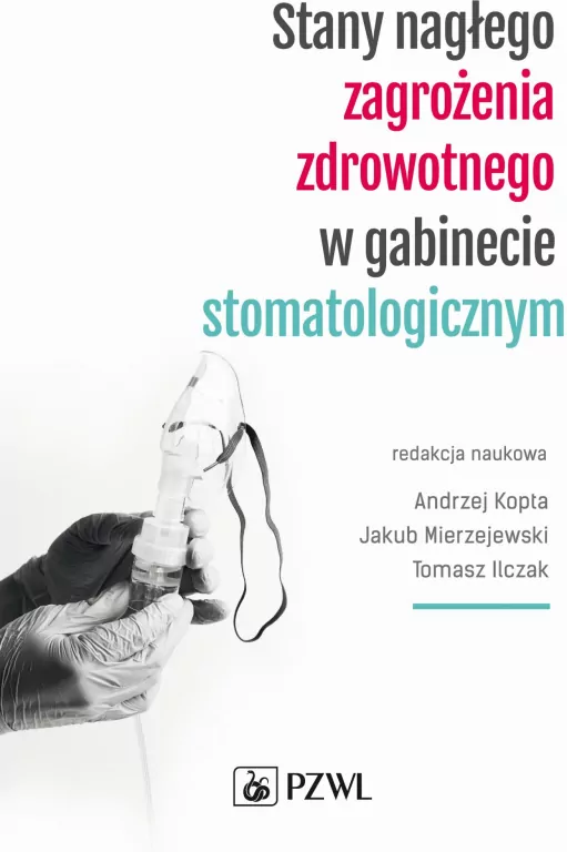 Stany nagłego zagrożenia zdrowotnego w gabinecie stomatologicznym - tantis.pl