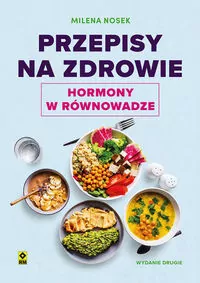 Przepisy na zdrowie. Hormony w równowadze - tantis.pl