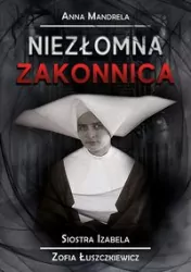 Niezłomna zakonnica