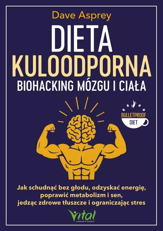 Dieta kuloodporna - biohacking mózgu i ciała - tantis.pl