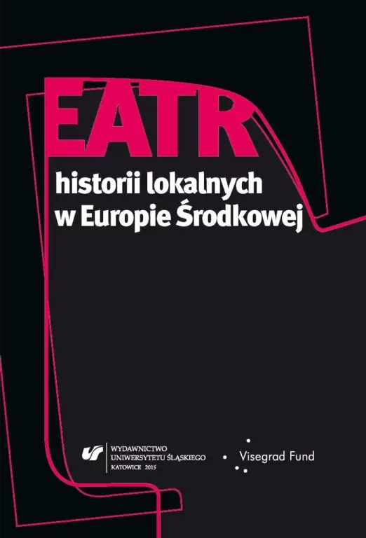 Teatr historii lokalnych w Europie Środkowej - tantis.pl
